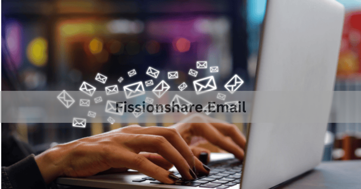 Fissionshare.Email