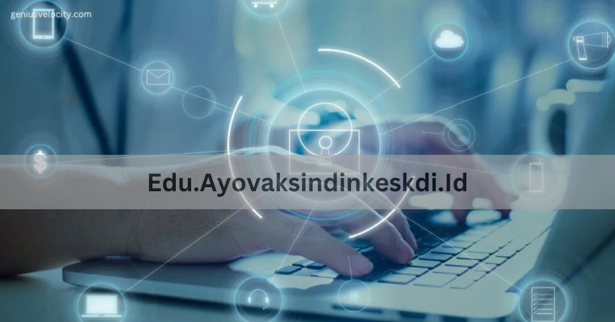 Edu.Ayovaksindinkeskdi.Id